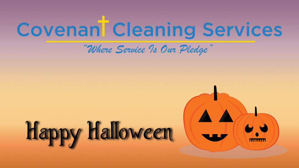 Happy Halloween from Covenant Cleaning Services